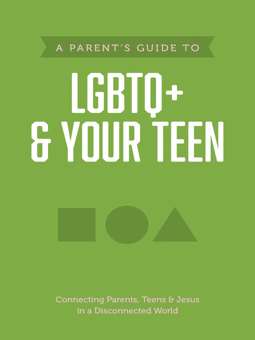 Title details for A Parent's Guide to LGBTQ+ and Your Teen by Axis - Available